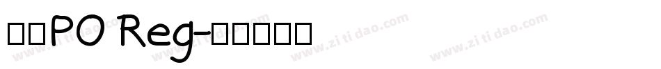 长城PO Reg字体转换